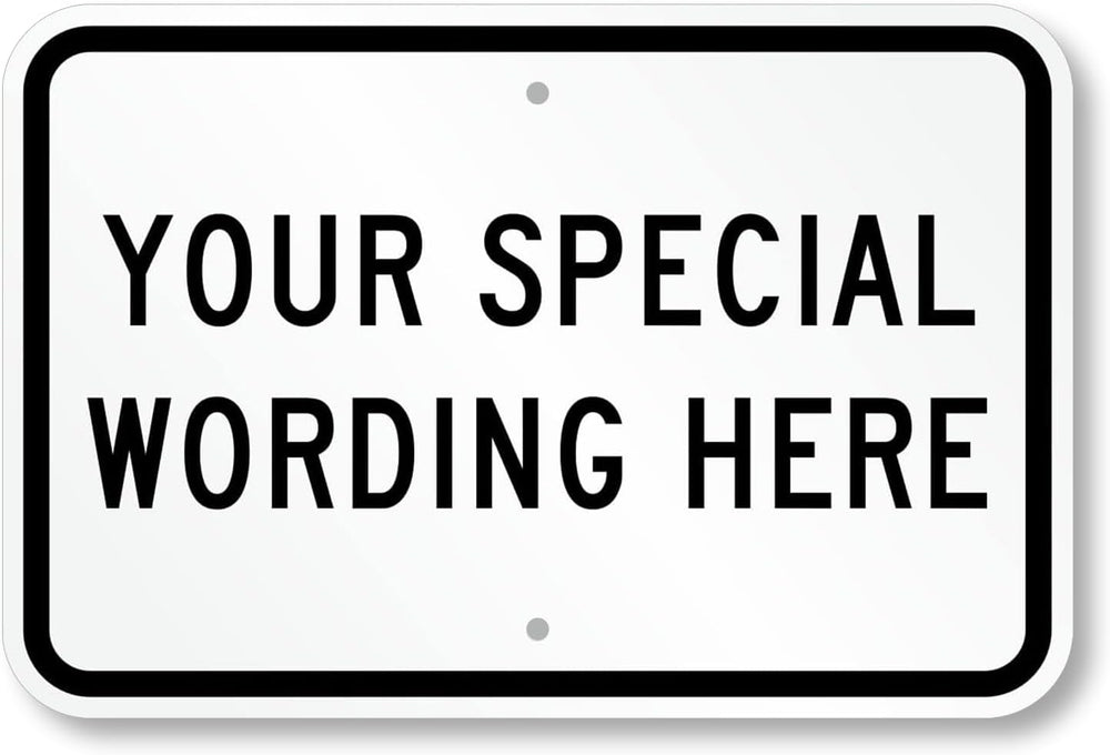 SmartSign 18 x 12 inch Add Any Text - Custom Metal Sign, 63 mil Aluminum, 3M ...