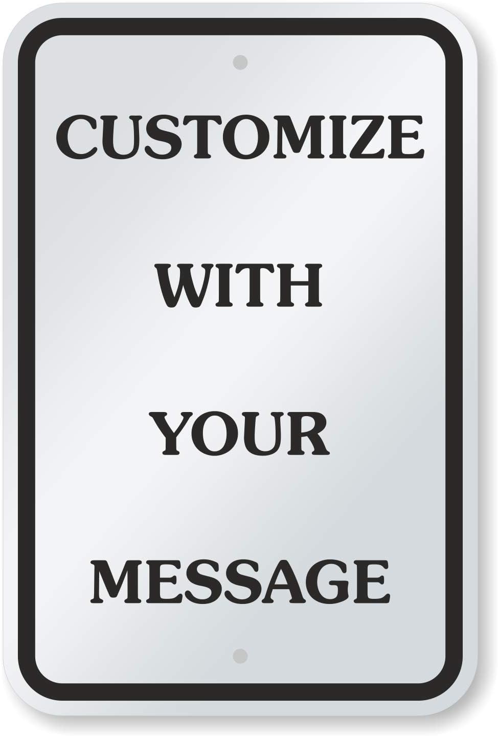 "Add Your Own Message" Customizable Sign By SmartSign | 12" x ...