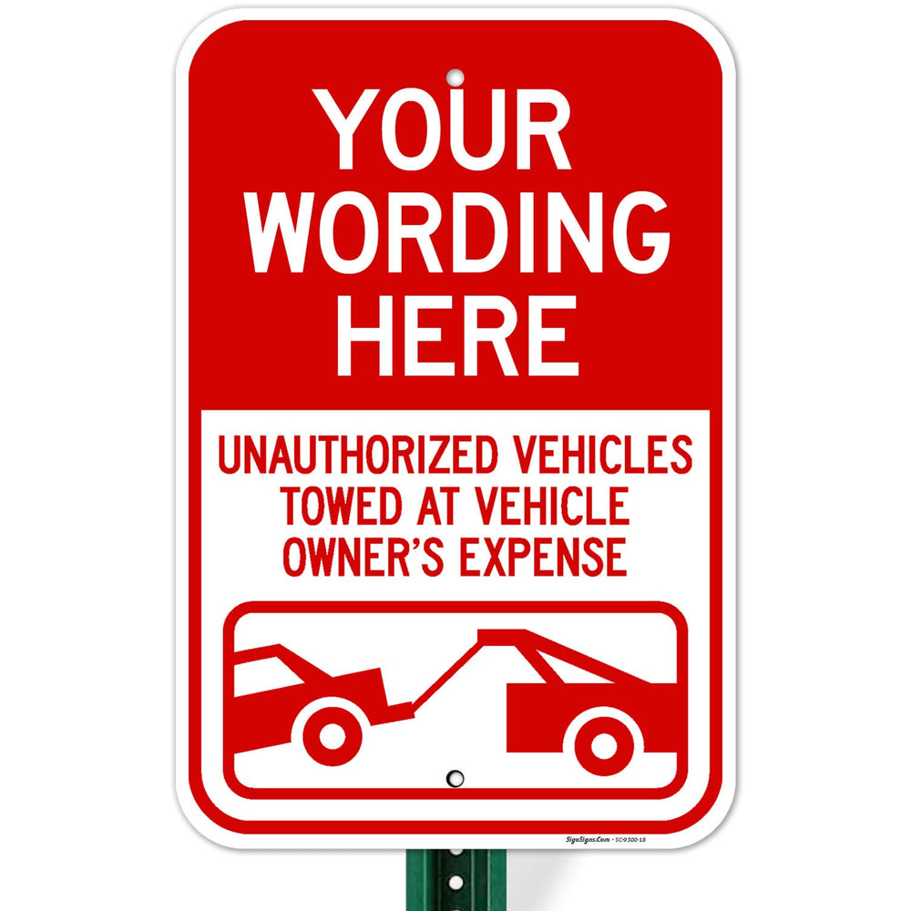 Custom Reserved Unauthorized Vehicles Towed at Vehicle Owner's Expense
