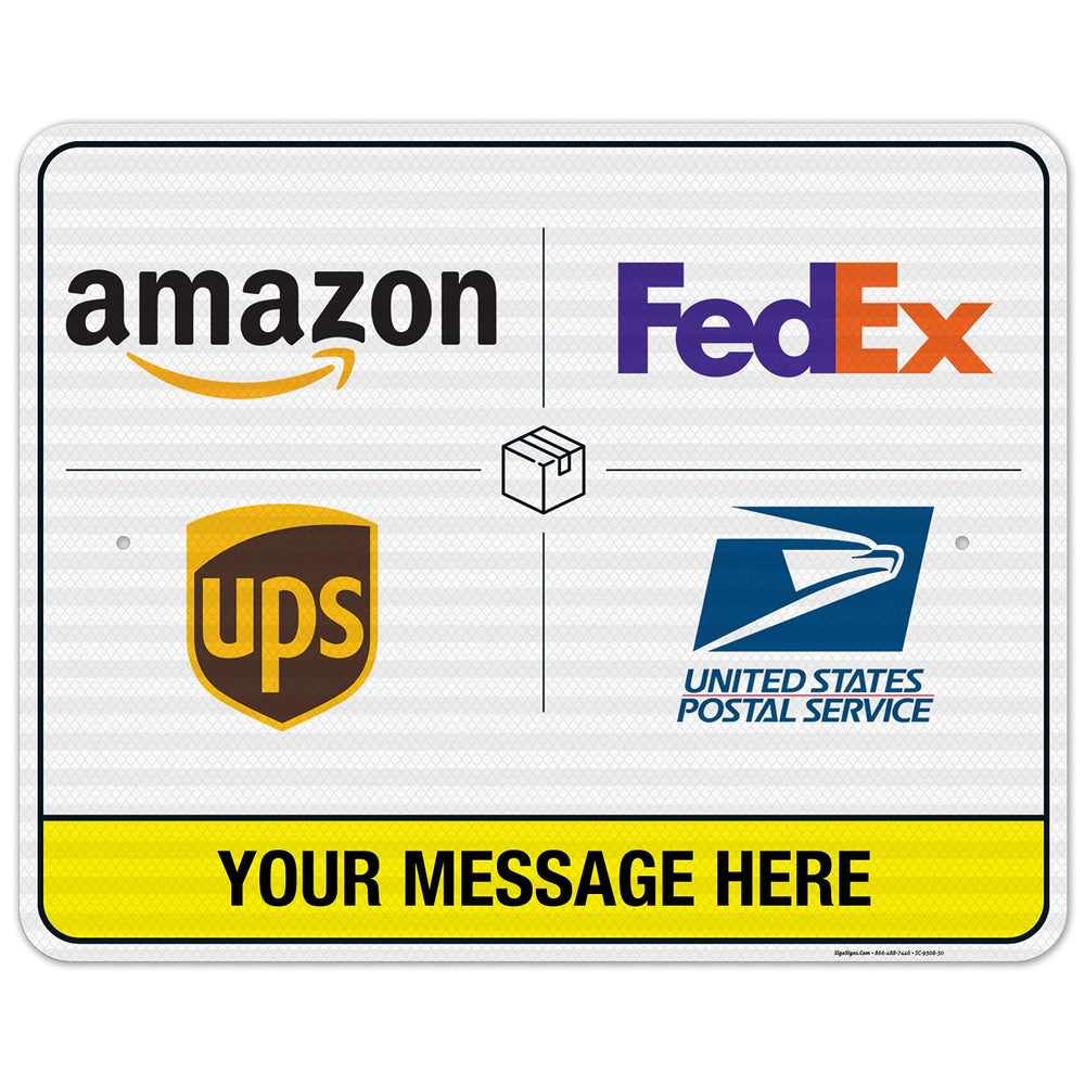Package Delivery Custom Sign, 24x30 Inches, 3M EGP Reflective .080