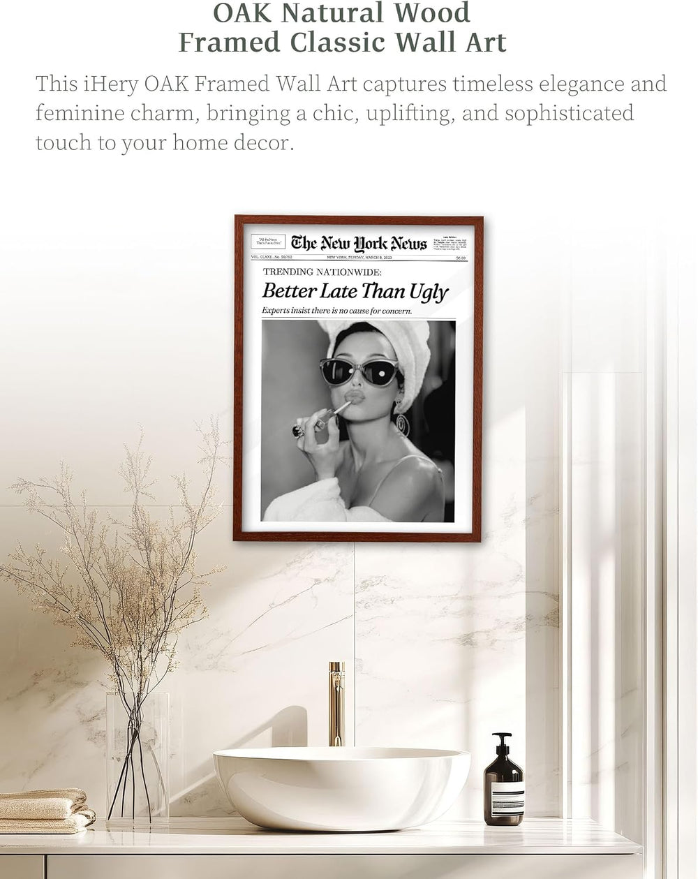 iHery 12x16in Audrey Hepburn Better Late Than Ugly Framed Bathroom Art