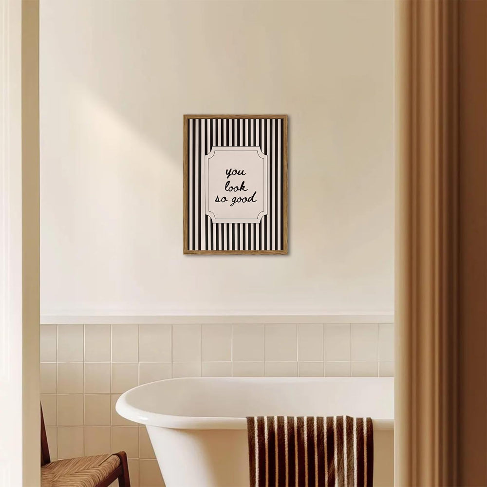 You Look So Good Bathroom Wall Art Trendy Inspirational Quote Sign Wall Decor...