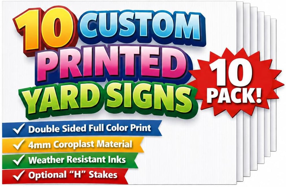 24x18 Custom Yard Signs 10 Pack, Double or Single Sided, Optional Stakes