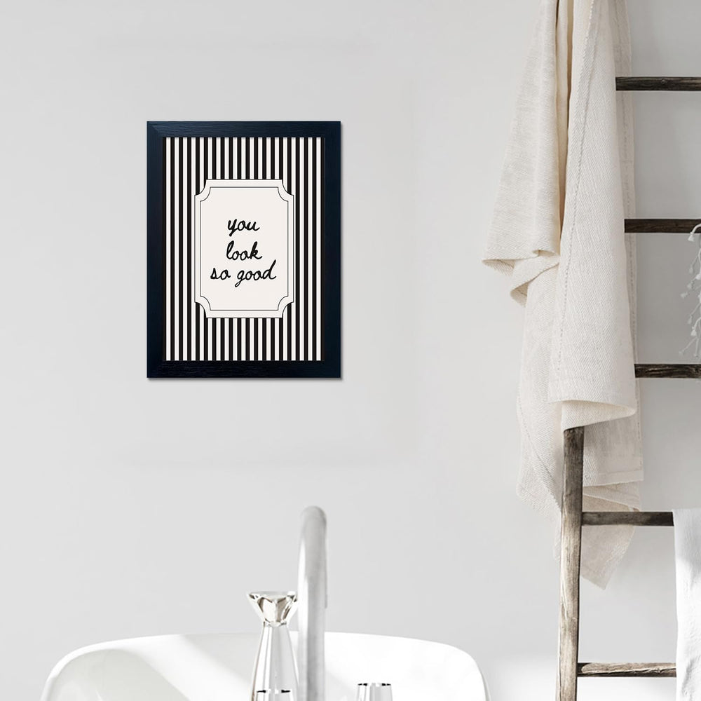Black and White Modren Bathroom Decor You Look So Good Framed Black Striped C...