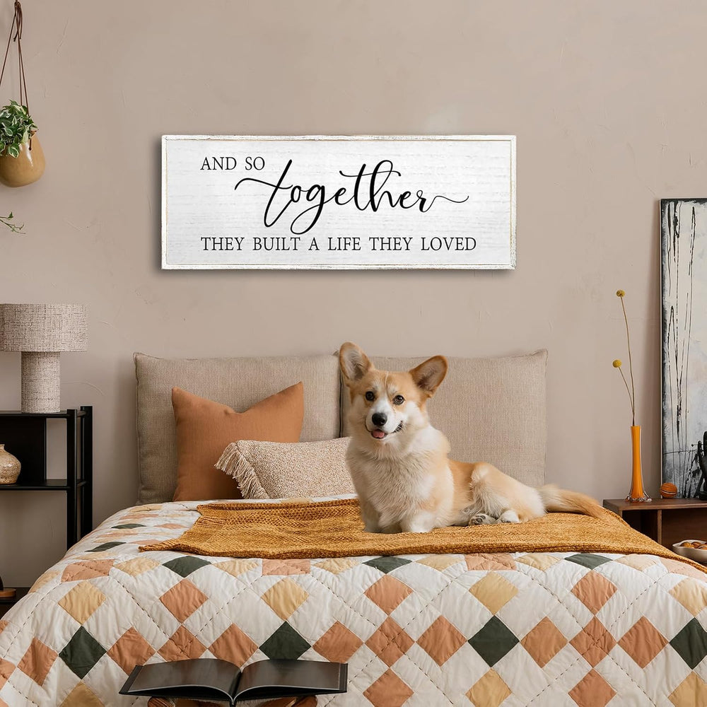 And So Together They Built A Life They Loved Wall Decor 40"X15" White