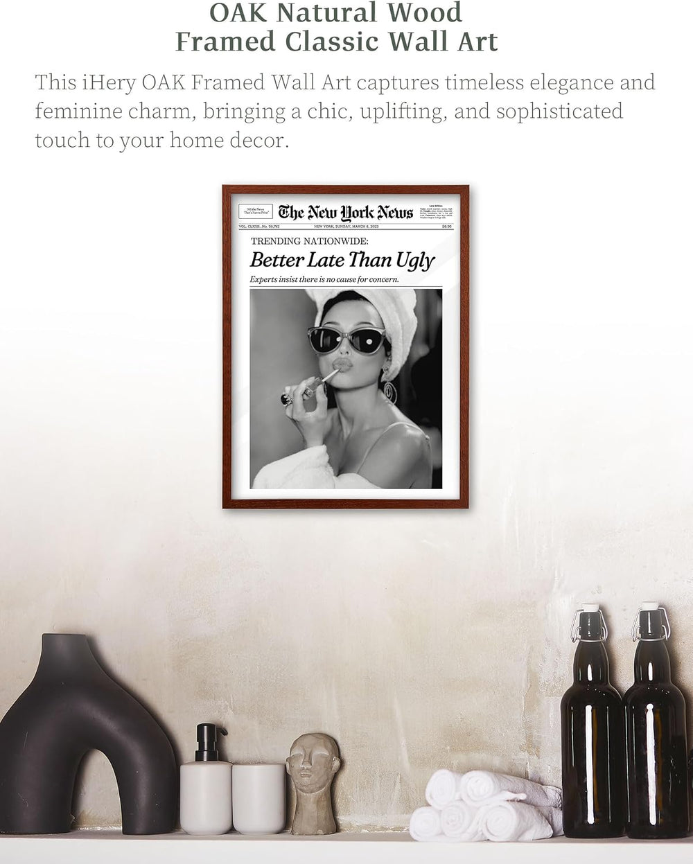 iHery 12x16in Audrey Hepburn Better Late Than Ugly Framed Bathroom Art